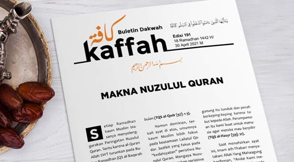 Buletin Kaffah Edisi 191: Makna Nuzulul Quran