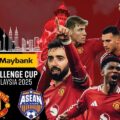 Manchester United Hadapi ASEAN All Stars, Ini Jadwal dan Daftar Pemainnya